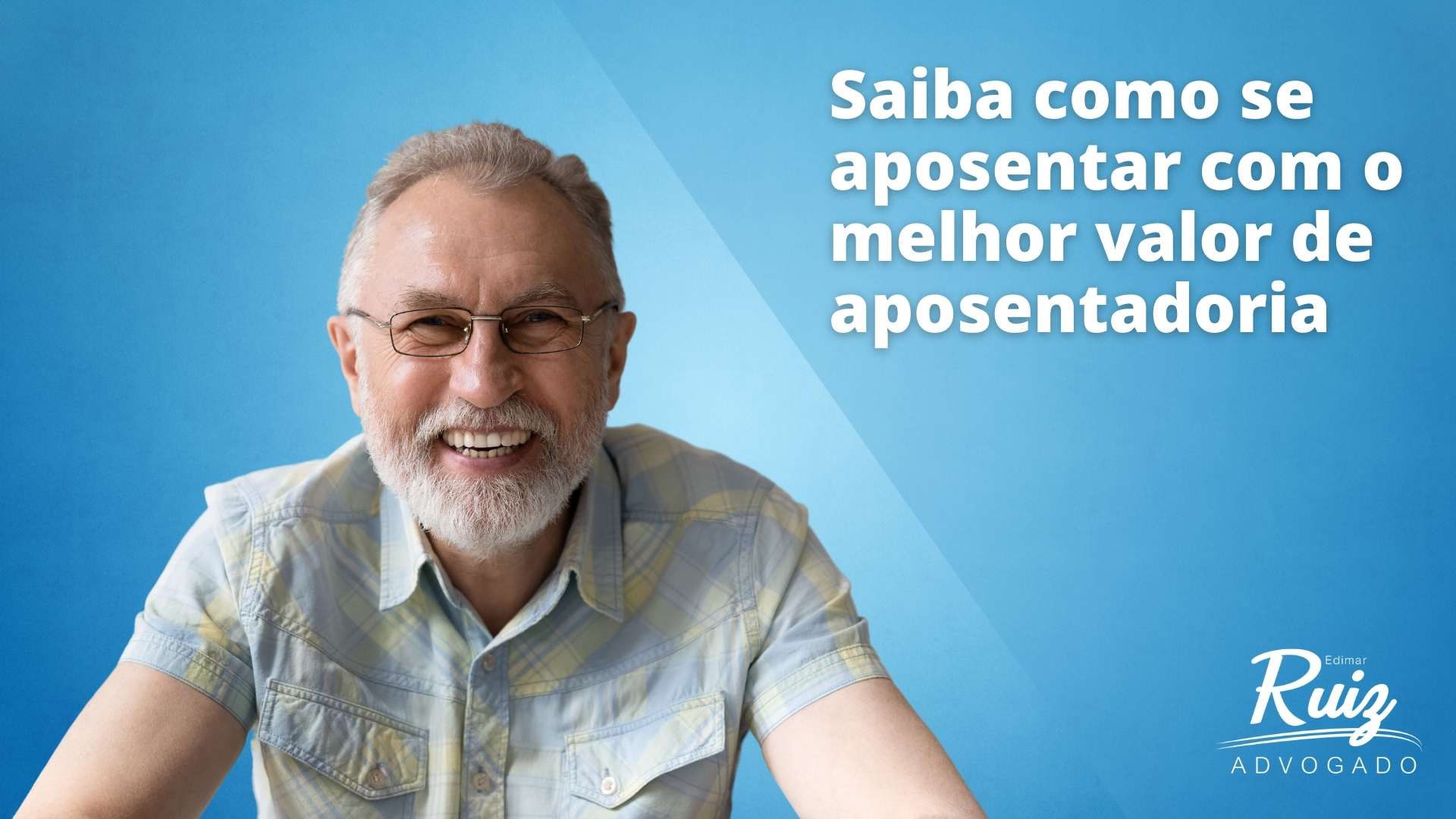 Saiba como se aposentar com o melhor valor de aposentadoria